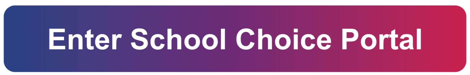 Enter School Choice Portal